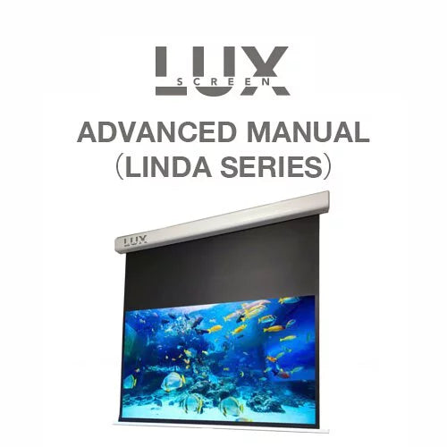 LUXSCREEN Linda天花手拉幕 Advanced Manual