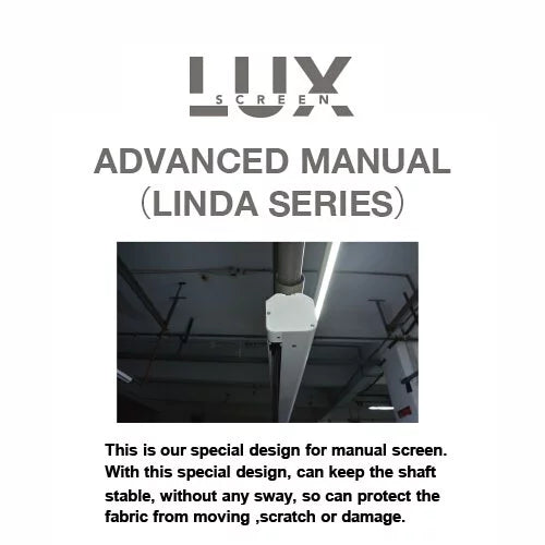 LUXSCREEN Linda ceiling hand curtain Advanced Manual